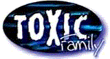 Visit the Toxic Family